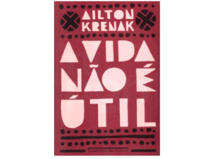 Livro A Vida Não É Útil